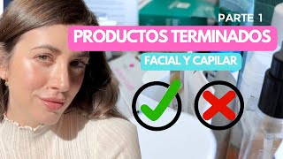 Productos Terminados! (Parte 1) | Skincare y Haircare