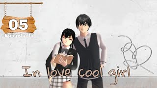 In Love Cool Girl || Episode05 || Drama sakura school simulator