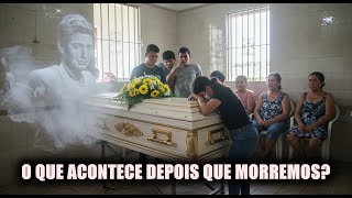 O que acontece com nossa alma depois que morremos? | Uma visão espiritualista