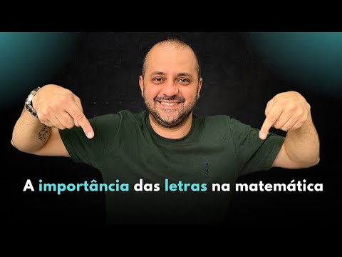 A importância das letras na matemática