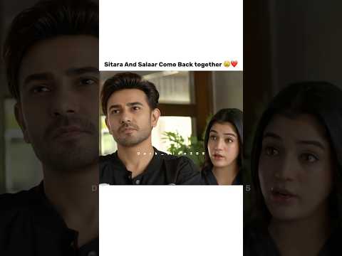 Sitara and Salaar back together😫❤️#shorts #youtubeshorts #laibakhan #aliansari #shortsfeed