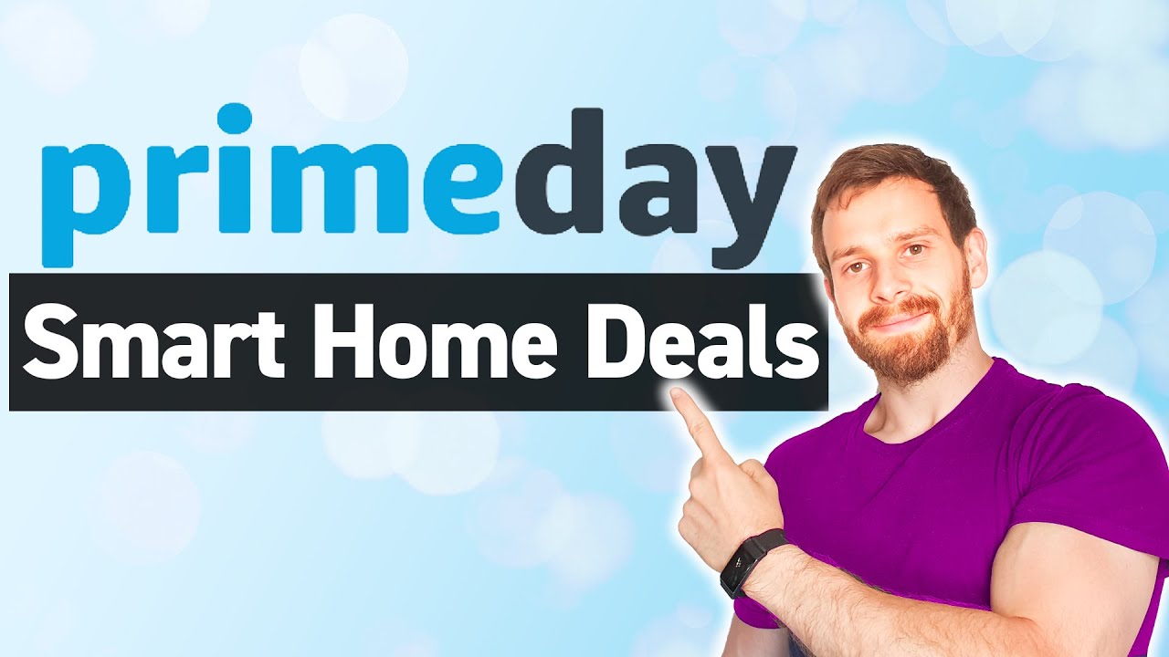 The Best Smart Home Prime Day Deals 2022