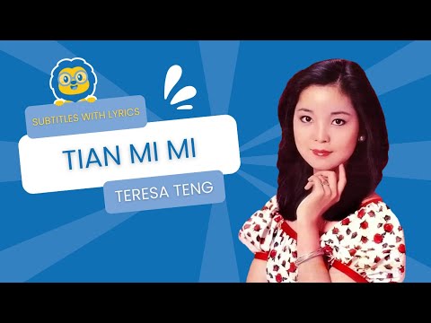 Tian Mi Mi [Sweet Honey] by Teresa Teng with Subtitles (English & Mandarin)