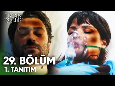 Uzak Şehir 29. Bölüm Yeni Sezon Fragmanı | Diziye Veda Ediyor!