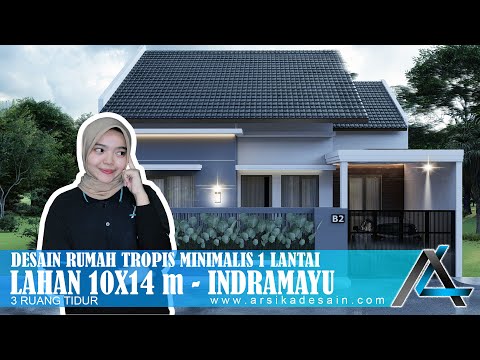 DESAIN RUMAH 10 X 14 METER I INDRAMAYU - RUMAH TROPIS MODERN #rumah10x14meter #arsikajakarta