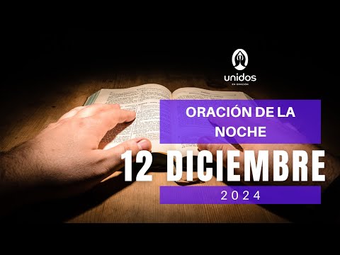 Oración de la noche para el 12 de diciembre del 2024