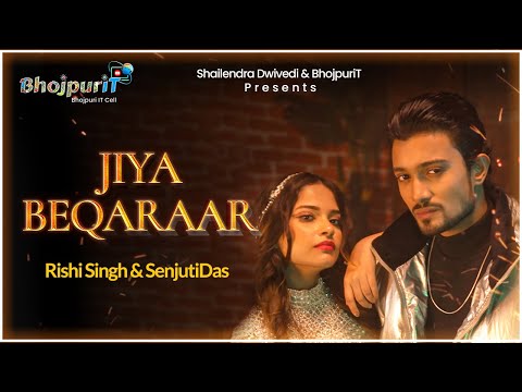 JIYA BEQARAAR | Senjuti Das | Rishi Singh | Hindi Bhojpuri Fusion | Bhojpuri Rap | BhojpuriT
