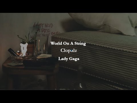 Lady Gaga - World On A String | Lyrics English / Tradução PT-BR