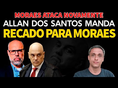 Allan dos Santos manda duro recado para Alexandre de Moraes após multar X em 8 milhões de reais