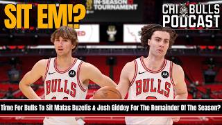 Time For The Bulls To Sit Matas Buzelis & Josh Giddey For The Remainder Of The Season?