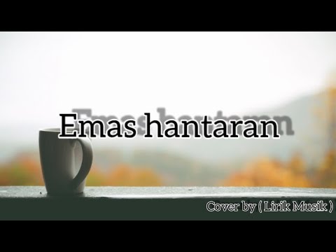 Arif - emas hantaran   cover (Lirik Musik)