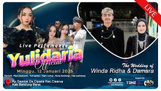 🔴 LIVE YULIDARIA OFFICIAL || PERNIKAHAN WINDA RIDHA & DAMARA || CISARUA-KBB || MINGGU, 12/01/2025