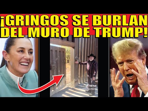 ¡TRUMP PROMETE TERMINAR EL MURO! ASÍ SE BURLAN LOS GRINGOS Y LOS CØLLOT3S DE EL!