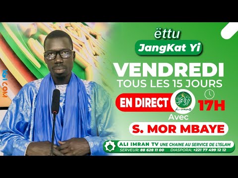 DIRECT :  ETTU Jangkat Yi du vendredi 10 Janvier 2025 Ak Mor Mbaye