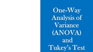 Analysis of Variance (ANOVA) and Tukey's test