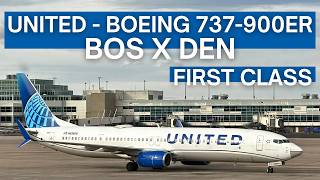TRIP REPORT | United Airlines - Boeing 737-900ER - Boston Logan (BOS) to Denver (DEN) | First Class