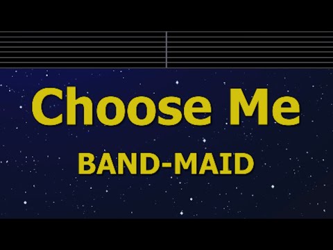 Karaoke♬ Choose me – BAND-MAID 【No Guide Melody】 Instrumental