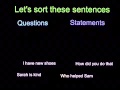 Identifying Questions and Statements