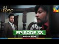 Raaja Rani Episode 38 - Last Second Episode - 4 September 25 [ Hina Afridi & Faysal Qureshi ]