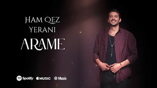 Arame - Ham Qez Yerani
