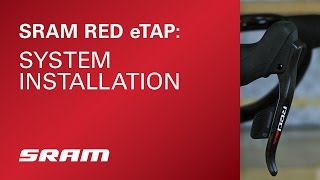 SRAM RED eTAP System Installation