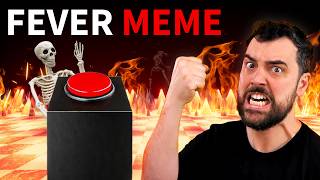 This Game Rage Baited Us (Fever Meme)