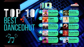 Dangdut Terbaik Oktober 2024 NAGASWARA TOP 10 DanceDhut