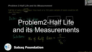 Problem 2-Half Life and its Measurements