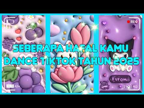 seberapa hafal kamu dance tiktok tahun 2025 dance tiktok 2025 #dancetiktok