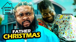Father Christmas | Mark Angel Comedy | LIVING WITH DAD