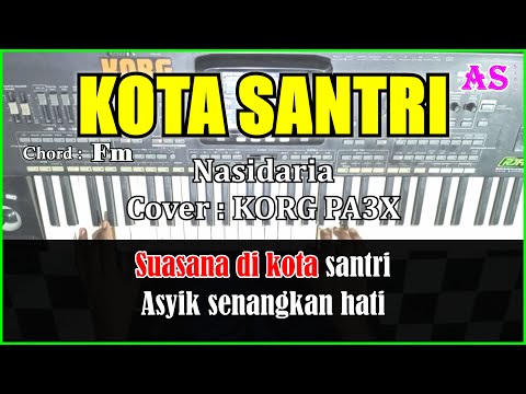 KOTA SANTRI - Nasidaria | Karaoke Qasidah ( Cover ) Korg Pa3X