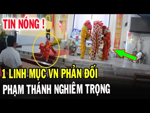 🔴Tin Mới! Bất Ngờ 1 Linh Mục VN Lên Tiếng Việc Nhảy Múa Trên Cung Thánh - Xin Cầu Nguyện