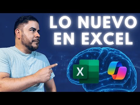7 Novedades de Excel ¿Cambiará nuestro trabajo con la IA?