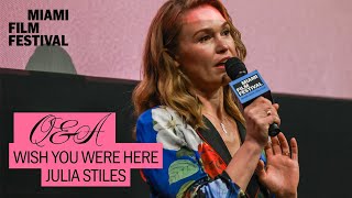 Julia Stiles director of WISH YOU WERE HERE Post-Film Q&A - 42nd Miami Film Festival