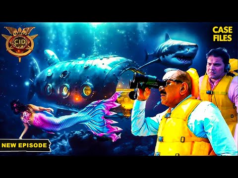 Submarine में छुपा है राज़ CID ने शुरू की समंदर की Search! 🌊🔍| CID New Episode 2025 | Latest Episode