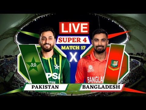 🔴 Pakistan vs Bangladesh 17th T20 Asia Cup Match Live Score | PAK vs BAN 17th T20 Live Match