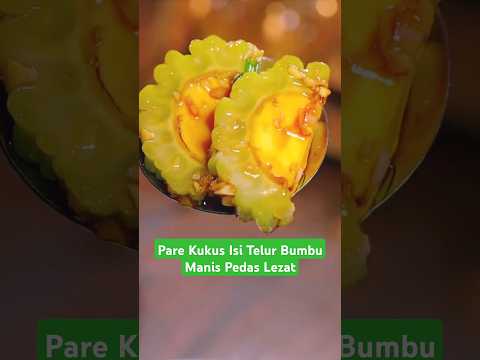 Resep Cara Memasak Pare Kukus Isi Telur Bumbu Manis Pedas Lezat#food#cooking