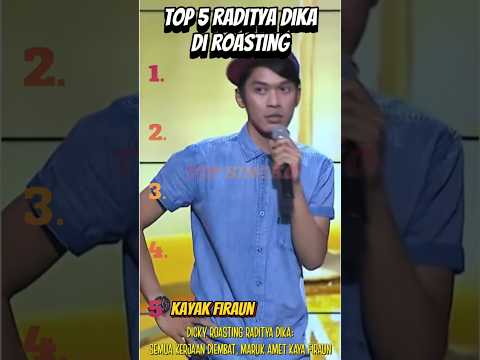 Top 5 Raditya Dika Di Roasting