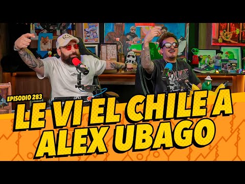 Episodio 284 - Le vi el chile a @alexubago