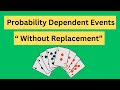 Understanding Dependent Events