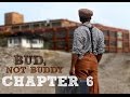 Bud's Journey and Challenges
