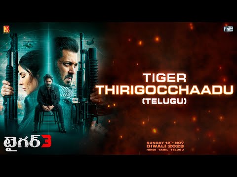 Tiger Thirigocchaadu | Tiger 3 | Salman Khan | Katrina Kaif | Emraan Hashmi | Maneesh Sharma