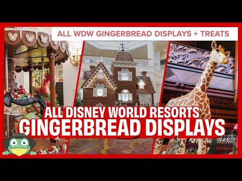 ALL Walt Disney World Gingerbread Houses at the Resorts | Gingerbread Day Treats & More!