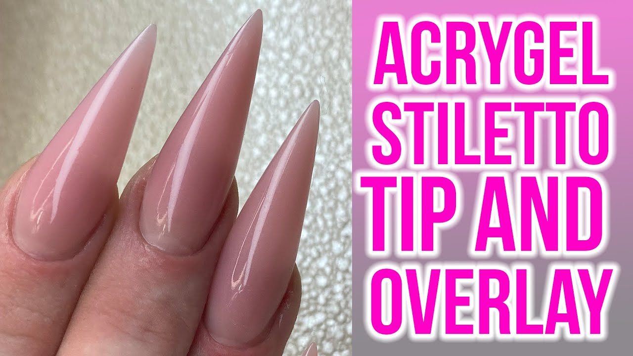 Acrygel Overlay using Stiletto Tips - Full Look