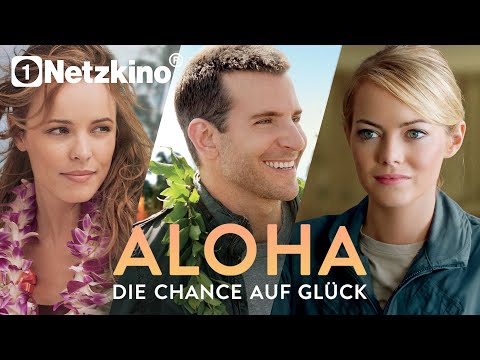 Aloha: Die Chance auf Glück (KOMÖDIE mit EMMA STONE & BRADLEY COOPER Filme Deutsch komplett neu)