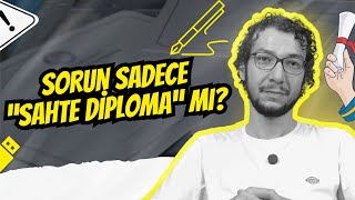Sahte Diploma ve Sahte E-İmza Olayı | Sorun Sadece Diploma Mı?