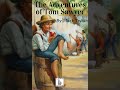 Tom Sawyer's Adventures: Key Concepts