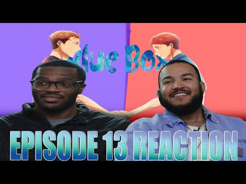 Haryu Was Almost There! | Blue Box Episode 13 Reaction