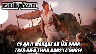 Star Wars Battlefront 2 - Ce qu'il manque au jeu pour (très) bien tenir dans la durée !