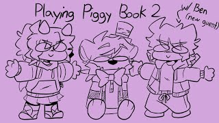 Playing piggy book 2 w/ Henry and Ben